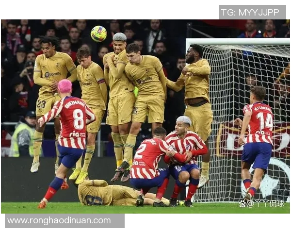 巴塞罗那与马德里竞技历史战绩分析与对比