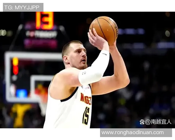 约基奇再创历史三双纪录掘金稳居西部第一荣耀时刻